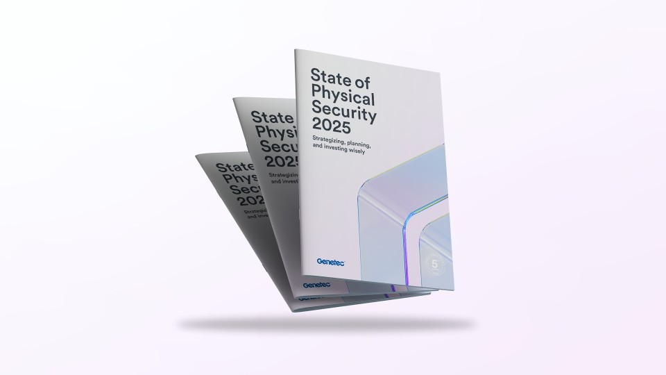 State of Physical Security Report 2025 | Genetec