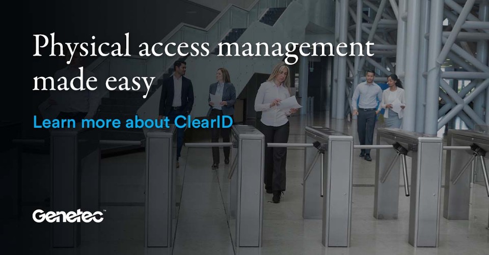 Genetec ClearID: A smarter way to manage physical access | Product