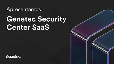 Genetec apresenta solução empresarial SaaS unificada