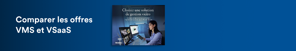 NOUVEAU LIVRET : Comparer les VMS aux offres VSaaS